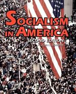 Socialism in America: Second Edition