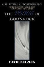 The Voice of God's Rock: A spiritual autobiography