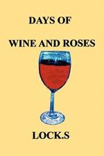 Days of Wine and Roses