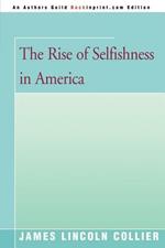 The Rise of Selfishness in America