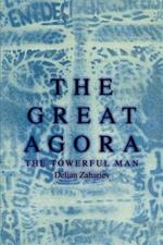 The Great Agora: The Towerful Man