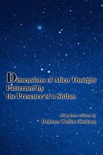 Dimensions of Alien Thought Patterned by the Presence of a Sultan