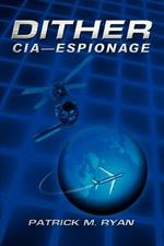Dither: CIA - Espionage