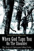 When God Taps You On The Shoulder: The Story of Clairvoyant Lillian Cosby