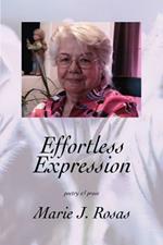 Effortless Expression: poetry & prose