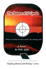 The Return of Al-Qaeda: -When a Dreaded Terrorist Reaches the Turning Point