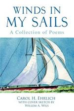 Winds In My Sails: A Collection of Poems