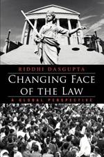 Changing Face of the Law: A Global Perspective