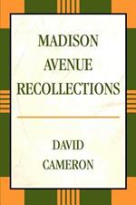 Madison Avenue Recollections