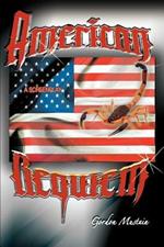 American Requiem: A Screenplay