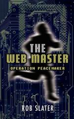 The Web Master: Operation Peacemaker