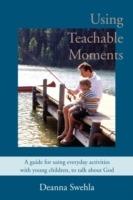 Using Teachable Moments