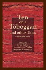 Ten on a Toboggan and other Tales: Chatham, New Jersey