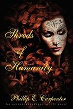 Shreds of Humanity: An Action-Adventure Sci-Fi Novel