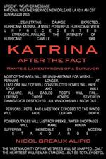 Katrina After The Fact: Rants & Lamentations of a Survivor