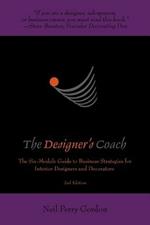 The Designer's Coach: Business Strategies for Interior Designers and Decorators