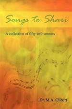 Songs to Shari: A collection of fifty-two sonnets