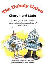 The Unholy Union: Church and State