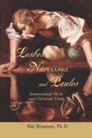 Lesbos, Narcissus, and Paulos: Homosexual Myth and Christian Truth