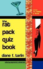 The Rat Pack Quiz Book: Includes TV Tidbits & Trivia!