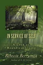 In Service of Self: A Look at Boundless Living