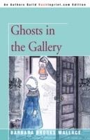 Ghosts in the Gallery