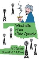 Windmills of an Okie Quixote: A Memoir