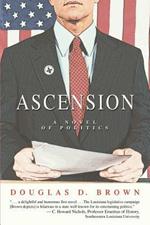 Ascension: A Novel of Politics