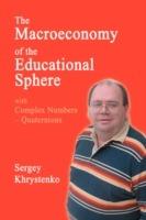 The Macroeconomy of the Educational Sphere with Complex Numbers: Quaternions