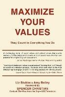 Maximize Your Values
