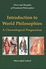 Introduction to World Philosophies: A Chronological Progression