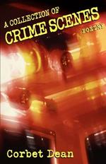 A Collection of Crime Scenes