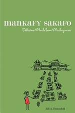 Mankafy Sakafo: Delicious Meals from Madagascar