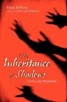 Inheritance of Shadows: Curtis Lake Mysteries (R)