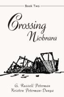 Crossing Niobrara: Book Two