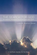 The Search for God: An Islamic Perspective of Science and Faith