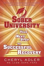 Sober University: Your Next Step TO Successful Recovery