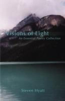 Visions of Light: An Essential Poetry Collection