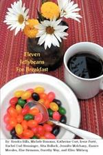 Eleven Jellybeans for Breakfast