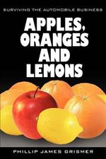 Apples, Oranges and Lemons: Surviving the Automobile Business
