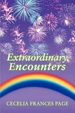 Extraordinary Encounters