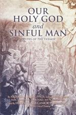 Our Holy God and Sinful Man: Truths of the Tanakh