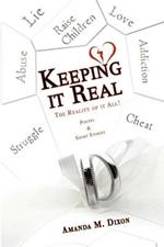 Keeping It Real: The Reality of It All!