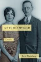 My Word Is My Bond: A Memoir