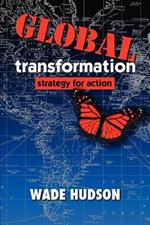 Global Transformation: Strategy for Action