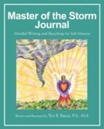 Master of the Storm Journal: Mindful Writing and Sketching for Self Mastery