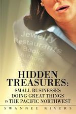 Hidden Treasures: Small Businesses Doing Great Things In The Pacific Northwest