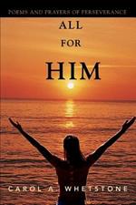 All for Him: Poems and Prayers of Perseverance