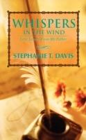 Whispers In The Wind: Love Letters From My Father