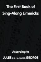 The First Book of Sing-A-Long Limericks